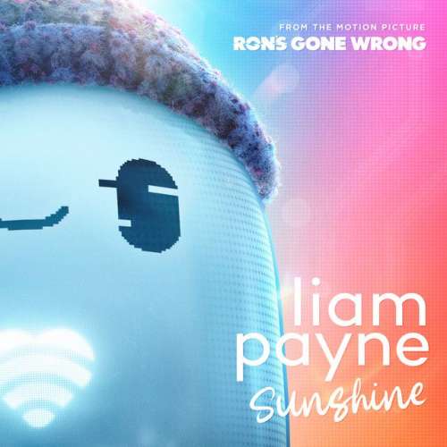 Sunshine - From the Motion Picture “Ron’s Gone Wrong”